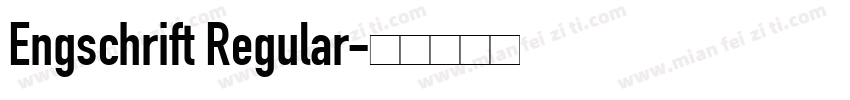 Engschrift Regular字体转换